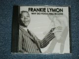 画像: FRANKIE LYMON ( of THE TEENAGERS ) - WHY DO FOOLS FALL IN LOVE (SEALED)  /  2002 UK ENGLAND  "BRAND NEW SEALED" CD 