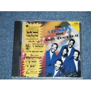 画像: THE 5 FIVE ROYALS - SING BABY DON'T DO IT ( SEALED )  / 1994 US AMERICA ORIGINAL "BRAND NEW SEALED" CD 