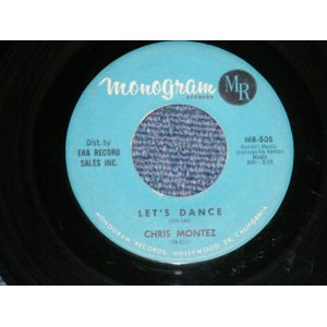 画像: CHRIS MONTEZ -  LET'S DANCE : YOU'RE THE ONE  ( Ex++/Ex++ )  / 1962 US AMERICA ORIGINAL Used 7" SINGLE  