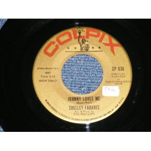 画像: SHELLEY FABARES - JOHNNY LOVES ME : I'M GROWING ( BARRY MANN  Works )   ( Ex+++/Ex+++)  / 1962 US AMERICA ORIGINAL   Used 7" SINGLE 
