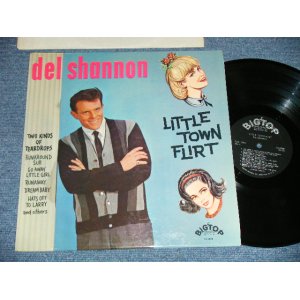 画像: DEL SHANNON - LITTLE TOWN FLIRT   (Ex+++, Ex++/Ex+++ Looks : Ex+++) / 1963 US AMERICA ORIGINAL MONO Used LP