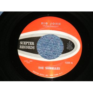 画像: THE SHIRELLES - BIG JOHN : TWENTY-ONE   ( Ex+++/Ex+++ ) / 1961 US AMERICA  Used 7" SINGLE