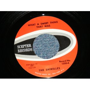 画像: THE SHIRELLES - WHAT A SWEET THING THAT WAS : A THING OF THE PAST   (MINT-/MINT- ) / 1963 Version 2nd Press Label US AMERICA  Used 7" SINGLE