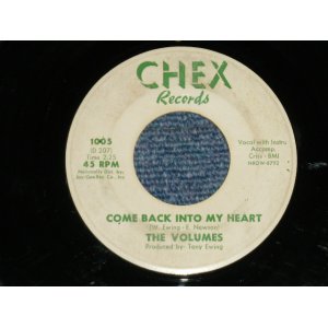 画像: The VOLUMES - COME BACK INTO MY HEART : THE BELL  ( Ex/Ex- ) / 1962 US AMERICA ORIGINAL Used 7" SINGLE 