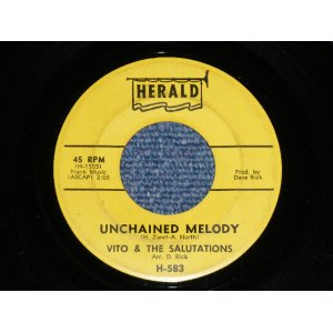 画像: VITO & The SALUTATIONS  (VITO BALSAMO : BLACK DOO-WOP ) - UNCHAINEDD MELODY ( FAST VERSION ) : HEY,HEY BABY  (Ex+/Ex+) / 1963 US AMERICA ORIGINAL Used 7" SINGLE 