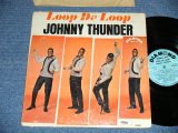 画像: JOHNNY THUNDER - LOOP DE LOOP   ( VG+++/Ex+ Looks:Ex )  / 1963 US AMERICA ORIGINAL STEREO Used  LP 
