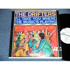 画像: THE DRIFTERS - I'LL TAKE YOU WHERE THE MUSIC'S PLAYING ( Ex+/Ex++ Looks:Ex )  ) / 1965 US AMERICA ORIGINAL "WHITE LABEL PROMO" MONO Used LP 