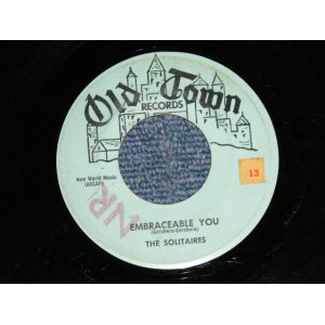 画像: The SOLITAIRES - EMBRACEABLE YOU : ROUND GOES MY HEART ( Ex+/Ex+ : STOL )   / 1959 US AMERICA ORIGINAL Used 7"45rpm Single 