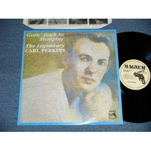 画像: CARL PERKINS - The LEGENDARY / GOIN' BACK TO MEMPHIS  ( NEW )  / 1986  UK ENGLAND ORIGINAL"BRAND NEW SEALED"  LP 