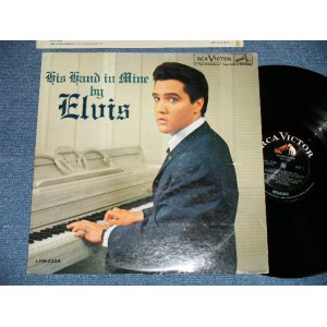 画像: ELVIS PRESLEY - HIS HAND IN MINE ( Matrix # L2PP 4729-4S/L2PP 4730-3S )( Ex++,Ex/Ex++ : EDSP ) / 1964 US AMERICA ORIGINAL 3rd Press Label "MONAURAL at BOTTOM" MONO Used LP MONO 