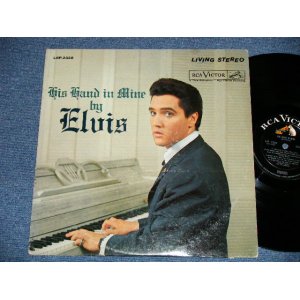 画像: ELVIS PRESLEY - HIS HAND IN MINE ( Matrix # L2PY 4731-4S/L2PY 4732-3S )( Ex/Ex+,VG+++) / 1964 US AMERICA ORIGINAL "STEREO at BOTTOM & White RCA at TOP" Label STEREO Used LP 