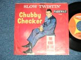 画像: CHUBBY CHECKER - SLOW TWISTIN' / LA PALOMA TWIST  ( Ex++/Ex- ) / 1962 US AMERICA  ORIGINAL Used  7" Single With PICTURE SLEEVE 