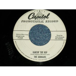 画像: The JODIMARS ( Member of BILL HALEY & HIS COMETS ) - DANCIN' THE BOP : BOOM,BOON MY BAYOU BABY ( ROCKIN' JIVE )    ( Ex/Ex )  / 1956 US AMERICA ORIGINAL "WHITE LABEL PROMO"  Used 7"SINGLE 