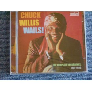 画像: CHUCK WILLIS - WAILS! THE COMPLETE COLLECTION 1951-56 / 2003 US SEALED NEW 2CD set 