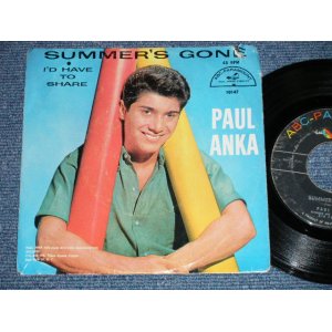 画像: PAUL ANKA - SUMMER'S GONE : I'D HAVE TO SHARE   ( VG++/Ex : TEAROC,TEAROL )  / 1960  US AMERICA ORIGINAL  Used  7" Single  With PICTURE SLEEVE 