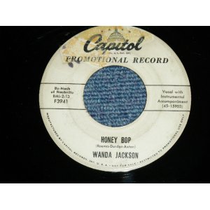 画像: WANDA JACKSON -  HONEY BOP : JUST A QUEEN FOR A DAY  ( Ex++/Ex++: TEAROL )  / 1958 US AMERICA ORIGINAL "WHITE LABEL PROMO"  Used 7"Singl