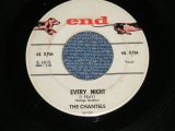 画像: THE CHANTELS -  EVERY NIGHT : WHOEVER YOU ARE( Ex/Ex  Looks:VG++ )  / 1958 US AMERICA ORIGINAL "1st Press GRAY Label"  Used 7"45 Single 