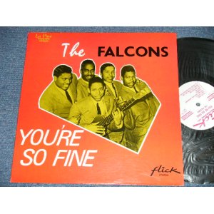 画像: The FALCONS - YOU'RE SO FINE ( Ex++/MINT  New)  / 1980's  US AMERICA Used LP 