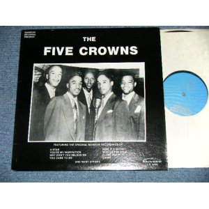 画像: THE FIVE CROWNS -  THE FIVE CROWNS ( Ex+++/MINT-)  / 1980's  US AMERICA Used LP 