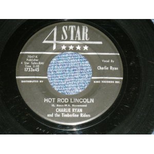 画像: CHARLIE RYAN - HOT ROD LINCOLN / THRU THE MILL  (ROCK & ROLLER HILLBILLY CAR SONG ) ( Ex/Ex)  / 1959 US AMERICA  ORIGINALUsed  7" SINGLE  