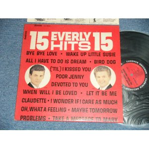 画像: THE EVERLY BROTHERS -  15 FIFTEEN EVERLY HITS ( Ex++/Ex++)  / 1963 US ORIGINAL STEREO Used LP  