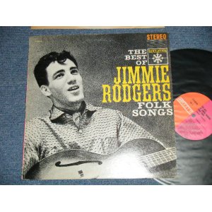 画像: JIMMIE RODGERS -  The BEST OF JIMMIE RODGERS FOLK SONGS ( Ex+/Ex+++) / 1962 US AMERICA ORIGINAL "ORANGE & PINK Label"  STEREO Used  LP  