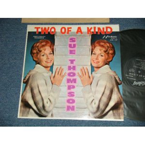 画像: SUE THOMPSON - TWO OF A KIND (Ex+++, Ex+/MINT-) / 1962 US AMERICA ORIGINAL 1st Press "BLACK with SILVER Print Label" MONO Used LP  