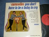 画像: THE CARAVELLES ( UK GIRL'S POP DUO) - YOU DON'T HAVE TO BE A BABY TO CRY (Ex+/Ex++ Looks:Ex+ ) / 1963 US AMERICA ORIGINAL MONO Used LP 