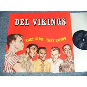 画像: DEL VIKINGS DEL-VIKINGS  -  THEY SING...THEY SWING  ( NEW )  / 1987 WEST-GERMANY GERMAN  "BRAND NEW" LP Found DEAD STOCK 