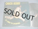 画像: CHUCK BERRY -  ST. LOUIS TO LIVERPOOL (Ex+/Ex++ Looks:Ex+, BB)  / 1964 US AMERICA ORIGINAL 1st Press "BLAKC with GOLD CHESS logo on Top Label"  MONO Used LP 