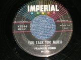 画像: FRANKIE FORD - YOU TALK TO MUCH : IF YOU'VE GOT TROUBLE   (Ex+/Ex+) / 1960 US AMERICA ORIGINAL  Used 7" SINGLE 