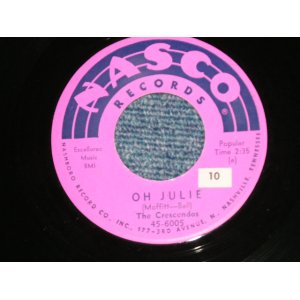 画像: The CRESCENDOS (Nashville Bassed BOY Vocal Group)  - OH! JULIE : MY LITTLE GIRL ( Ex+++/Ex+++ STOL) / 1957 US AMERICA  ORIGINAL Used 7" SINGLE 