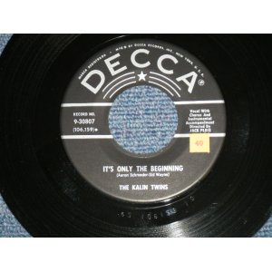 画像: KALIN TWINS - IT'S ONLY THE BEGINNING : AH! MY GOODNESS ( Ex+++/Ex+++ STOL) / 1959 US AMERICA  ORIGINAL Used 7" SINGLE 