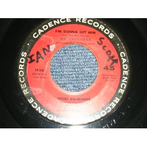 画像: VICKI BRLMONTE - I'M GONNA GET HIM : THE SECRETS SERVICE  (Ex+/Ex+ WOL, TEAROL)/ 1962 US AMERICA ORIGINAL  Used 7" SINGLE