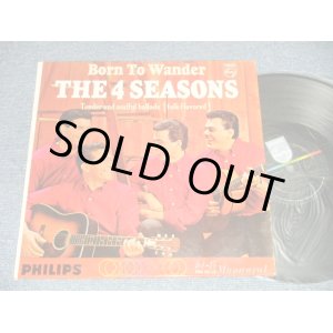 画像: THE 4 FOUR SEASONS -  BORN TO WANDER (Ex++/Ex++ Looks:Ex+)   / 1964 US AMERICA ORIGINAL MONO used LP