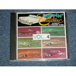 画像: V.A.Various OMNIBUS -  BOPPIN' CADILLAC AUTHENTIC 60'S "POPCORN" OLDIES VOL.4  (NEW) / 1995 EU / EEC EUROPE "BRAND NEW" CD 