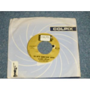 画像: EARL-JEAN (of COOKIES )  - A)I'M INTO SOMETHIN' GOOD ( ORIGINAL Version of HERMANS HERMITS No.1 HITS : BOTH SONGS by Carole King & Gerry Goffin Works )  B) WE LOVE AND LEARN ( MINT-/MINT- BB) / 1964 US AMERICA ORIGINAL Uaed 7" Single 
