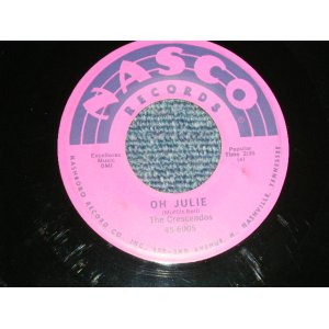 画像: THE CRESCENDOS (WHITE R&R DOO-WOP) - A) OH JULIE  B) MY LITTLE GIRL  (Ex++/Ex++) / 1957 US AMERICA ORIGINAL   Used 7" Single 