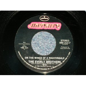 画像: The EVERLY BROTHERS - A) ON THE WINGS OF A NIGHTINGALE   B)ASLEEP (Ex+++/Ex Looks:Ex+++) / 1984 US AMERICA ORIGINAL Used 7" 45 rpm SINGLE 