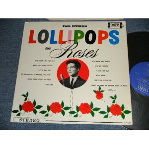 画像: PAUL PETERSEN - LOLLIPOP and ROSES :(Ex+++/Ex++) /  1962 US AMERICA ORIGINAL STEREO Used LP  