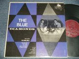 画像: The BLUE DIAMONDS - The BLUE DIAMONDS (Ex, Ex+++/Ex+++ STEAROFC) / 1961 US AMERICA ORIGINAL 1st Press "MAROON with ffrr Label" MONO Used  LP