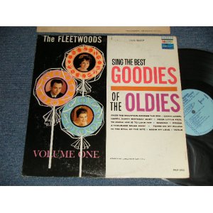 画像: THE FLEETWOODS - SING THE BEST GOODIES OF THE OLDIES (Ex+/Ex+++ EDSP) / 1962 US ORIGINAL "1st Press LIGHT BLUE Label" MONO Used LP
