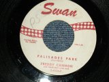 画像: FREDDY CANNON - A) PALISADES PARK  B) JUNE, JULY, AND AUGUST (Ex+/Ex+ WOL) / 1962 US AMERICA ORIGINAL Used  7" Single 