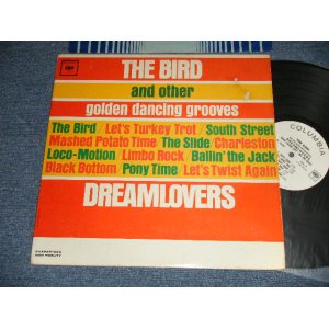 画像: THE DREAMLOVERS - THE BIRD AND OTHER GOLDEN DANCING GROOVES  (MINT-, Ex+++/MINT- STPOBC) / 1962 US AMERICA ORIGINAL "WHITE LABEL PROMO" MONO Used LP 