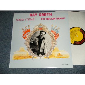 画像: RAY SMITH - RARE ITEMS : THE ROCKIN' BANDIT (NEW) / 1989 DENMARK ORIGINAL "BRAND NEW" LP