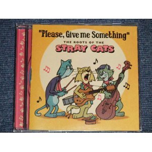 画像: V.A. Various - "Please, Give Me Something" : The Roots Of The Stray Cats(MINT/MINT) / 2010 SPAIN ORIGINAL Used CD 