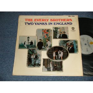 画像: The EVERLY BROTHERS- TWO YANKS IN ENGLAND (Ex++/Ex+++) / 1966 UK ENGLAND ORIGINAL "GRAY LABEL" MONO Used LP  