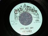 画像: THE EARLS - A) CRY, CRY, CRY  B) KISSING (Ex++/Ex++ BB) / 1963 US AMERICA ORIGINAL Used 7" inch SINGLE 