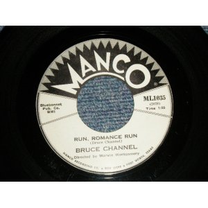 画像: BRUCE CHANNEL - A) RUN, ROMANCE RUN  B) DON'T LEAVE ME (Ex++/Ex++)   / 1962 US AMERICA ORIGINAL Used 7" SINGLE 