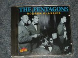 画像: The PENTAGONS - GOLDEN CLASSICS  (SEALED) / 1994 US AMERICA ORIGINAL "BRAND NEW SEALED" CD